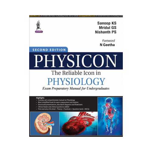 Physicon: The Reliable Icon In Physiology 2018Exam Preparatory Manual For Undergraduates2nd edition by Sanoop KS