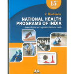 National Health Programs of India 15/e 2024 by J Kishore