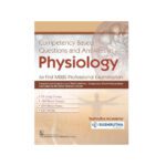 Competency Based Questions & Answers in Physiology