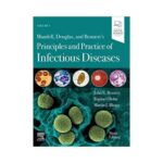 Mandell, Douglas, and Bennett's Principles And Practice Of Infectious Diseases (2 Vols. Set)