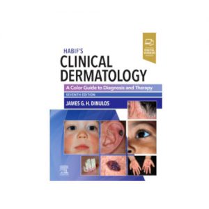 Habif's Clinical Dermatology, 7e