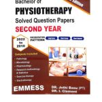 Bachelor of physiotherapy solved question papers 2nd Year 3/e (2010 to 2022) by Jothi Basu