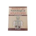 Surface and Radiological Anatomy revised 3rd edition by A Halim