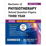 Bachelor Of Physiotherapy Solved Question Papers 3rd Year (2010-2019) by Jothi Basu