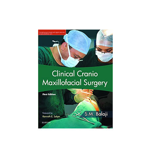 Clinical Cranio Maxillofacial Surgery 1st edition 2017 by Balaji