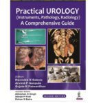 Practical Urology (Instruments,Pathology,Radiology) A Comprehensive Guide