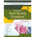 Essentials of Basic Nursing Procedures By C P Thresyamma