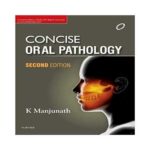 Concise Oral Pathology by K Manjunath 2nd edition