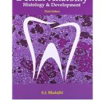 Dental Anatomy : Histology and Development 3/e 2013 by Bhalajhi S I