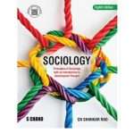 Sociology: Principles of Sociology with an Introduction to Sociological thought by C N Shankar Rao 8/e 2025