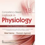 Competency Based Logbook In Physiology For First Professional MBBS By Niket Verma