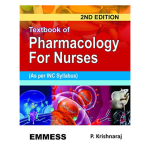 Text Book of Pharmacology for Nurses 2ed (as per INC syllabus) by P.Krishnaraj