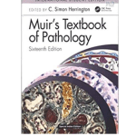 Muirs Textbook of Pathology Sixteenth Edition 2020 by Herrington C.S, Taylor & Francis