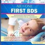 All in One First BDS [Rx series] Quick review for examination solved questions for all Universities  (generic)
