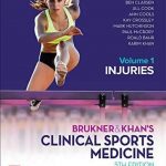 Brukner & Khan’s Clinical Sports Medicine (Vol.1 Injuries) 5th edition