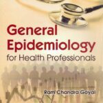 General Epidemiology for Health Professionals