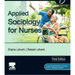 Applied Sociology for Nurses 3/e 2022 by Lohumi