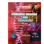 Vision Preparatory Manual of Forensic Medicine and Toxicology 4/e 2024 by T Sudharsan
