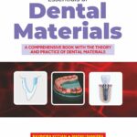 Essentials of Dental Materials 1st/2022 by Ravindra Kotian, Madhu Bangera