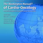 Washington Manual of Cardio Oncology 1st SAE/2022