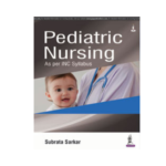Pediatric Nursing By Subrata Sarkar