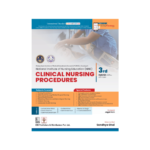 Clinical Nursing Procedures 3/e PGIMER National Institute of Nursing Education by Dr Sandhya Ghai