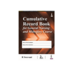 Cumulative Record Book for GNM Course by R Sreevani