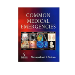 Common Medical Emergencies By Shivaprakash Shirale