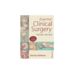 Essential Clinical Surgery By Stanley Mathew