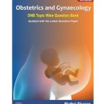 Obstetrics and Gynecology DNB Topic wise Question Bank by Mythri Sharan 4/e 2026