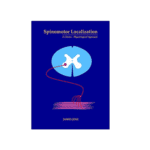 Spinomotor Localization: A Clinico-Physiological Approach, 1st Edition By Joe James