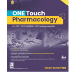 ONE TOUCH Pharmacology For NEET/NEXT/FMGE/INI-CET 2/e 2025 by Ranjan Kumar Patel