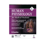 Human Physiology for Medical Students by N Geetha