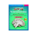 Neuroanatomy for Medical Students 2nd/2022 By G.P. Pal
