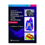 Textbook of Oral Anatomy Histology Physiology and Tooth Morphology 3rd/2022 By  K Rajkumar, R Ramya