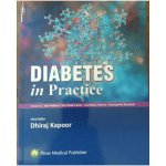 Diabetes in practice by Dhiraj Kapoor