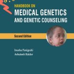 Handbook on Medical Genetics and Genetic Counselling by Inusha Panigrahi Ashutosh Halder