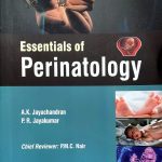 Essentials of Perinatology by Dr. A.K. Jayachandran