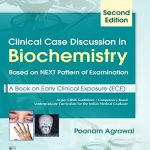 Clinical Case Discussions in Biochemistry 2/E By Poonam Agarwal Format : Kindle Edition