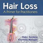 Hair Loss : A Primer for Practitioners