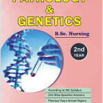 Pathology & Genetics Solved question bank for Bsc nursing 2nd year, by Rahul Tiwari