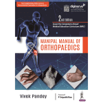 Manipal Manual of Orthopaedics 2/e 2024 By Vivek Pandey