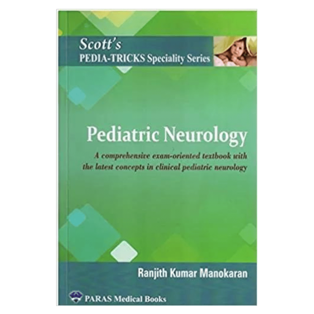 Scott’s PediaTricks Specialty Series Pediatric Neurology 1/e 2022 By