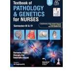 Textbook of Pathology and Genetics for Nurses (3rd & 4th Semester) by Ramadas Nayak 3/e 2026
