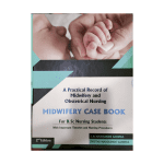Midwifery Case Book 2/e for BSc Nursing Students By Nanjunde Gowda