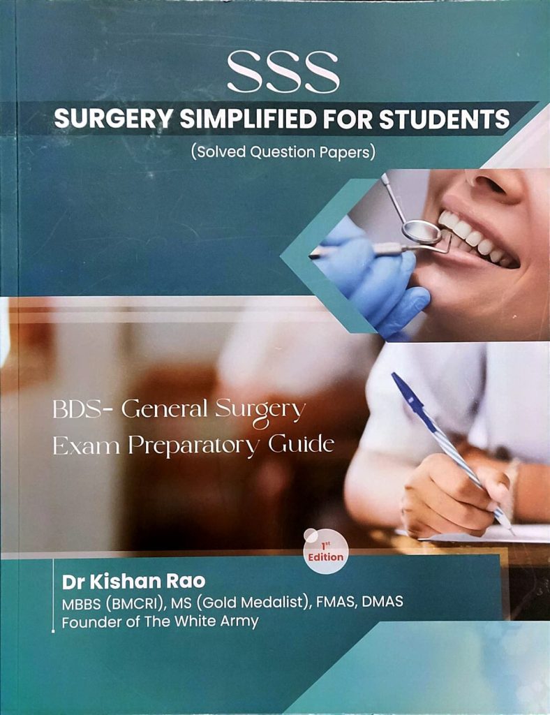 SSS Surgery Simplified for Students (solved question papers ) BDS