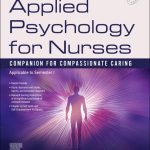 Applied Psychology for Nurses, Companion for Compassionate Caring, 1e 2023 By  Xavier Belsiyal C.