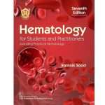 Hematology for Students and Practitioners, Including Practical Hematology 7/e 2023 By Ramnik Sood