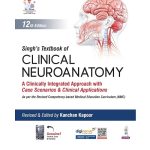 Inderbir Singh’s Textbook of Clinical Neuroanatomy By Kanchan Kapoor 12/e 2025-26