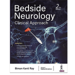 Bedside Neurology: Clinical Approach 2/e 2023 By Biman Kanti Ray